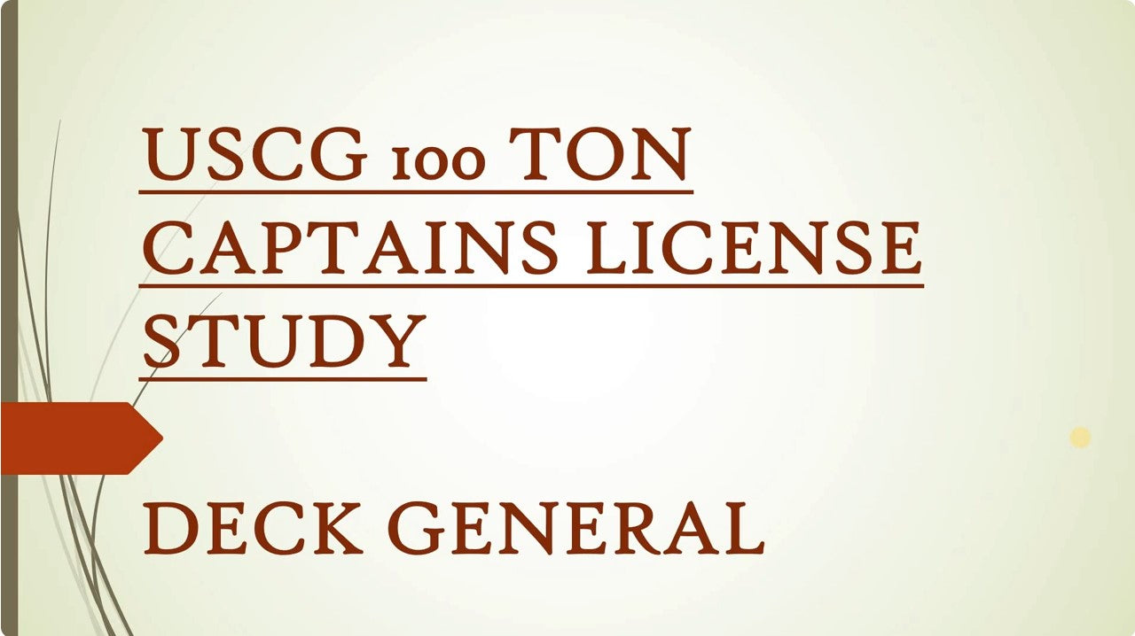 USCG 100 TON MASTERS CAPTAINS LICENSE EXAMS (5) STUDY GUIDE